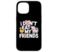 Funny Vegan I Don't Eat My Friends Vegetarian Carcasa para iPhone 15