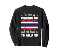 Funny Waking up in Thailand Thai Flag Thailand Travel Sudadera