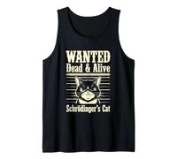 Funny Wanted Dead and Alive Gato de Schrödinger Camiseta sin Mangas