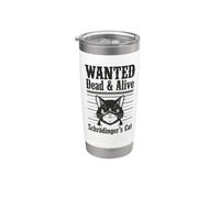 Funny Wanted Dead and Alive Schrödinger's Cat Schrodinger Vaso térmico de acero inoxidable de doble pared