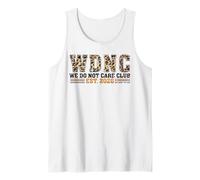 Funny WDNC We Do Not Care Club EST 2026 Orgulloso Miembro Camiseta sin Mangas