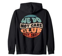 Funny WDNC We Do Not Care Club EST 2026 Orgulloso Miembro Sudadera con Capucha