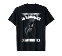 Funny We Will Meet One Day Deathinitely Meme Grim Reaper Camiseta
