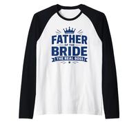 Funny Wedding Family Father of The Bride The Real Boss Camiseta Manga Raglan