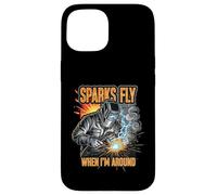 Funny Welder Sparks Fly Fabricator Humor Design Carcasa para iPhone 15