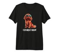 Funny What I Want Ruby Cavalier King Charles Spaniel Lover Camiseta Premium