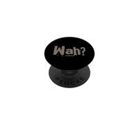 Funny What IFS One Word Cita para La Gente Gracioso Hey Wah PopSockets PopGrip Adhesivo