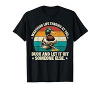 Funny Whatever Throws At You Duck - Gráfico para hombre y mujer Camiseta