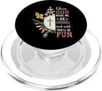 Funny When God Made Me He Said This'll Be Fun Dichings Men PopSockets PopGrip para MagSafe