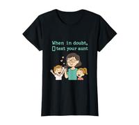 Funny When in Doubt Texto Your Aunt Novelty Camiseta