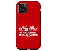 Funny When The Voices Go Silent Sarcastic Carcasa para iPhone 11 Pro