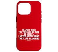 Funny When The Voices Go Silent Sarcastic Carcasa para iPhone 16 Pro
