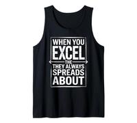 Funny When You Excel Saying Spreadsheet Humor Joke Mujeres Hombres Camiseta sin Mangas