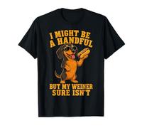 Funny Wiener Dog Adult Humor Dachshund Crude Saying Quote Camiseta