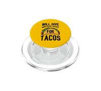 Funny Will Give Mortgage Advice for Tacos PopSockets PopGrip para MagSafe