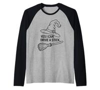 Funny Witch Saying Yes I Can Drive A Stick Halloween Mujeres Camiseta Manga Raglan