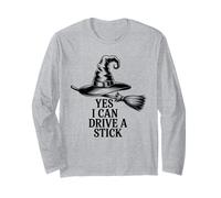 Funny Witch Saying Yes I Can Drive A Stick Halloween Mujeres Manga Larga