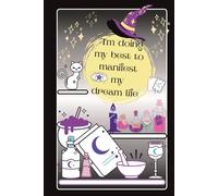 Funny Witchy Notebook: Magic Journal for Modern Witches | for Spells, Witchcraft, Shadow Work & Manifestation | Blank Lined