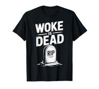 Funny Woke Is Dead Rip Tombstone Mensaje sarcástico Camiseta