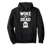 Funny Woke Is Dead Sudadera con Capucha