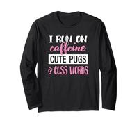 Funny Womens Run On Caffeine Pugs & Cuss Words Lover Manga Larga