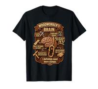 Funny Woodworker Brain Woodworking Humor Carpenter Camiseta