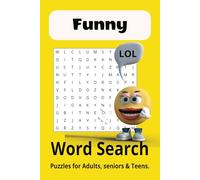 Funny Word Search Puzzle Book: Word Searches with Easy to Read Print about Funny words, Humorous, Hilarious and More (6x9 inches, 110 pages) 50+ Puzzles...Gift for Vacations, Holidays and Free Times