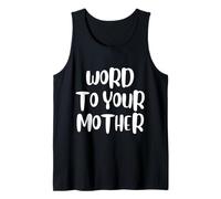 Funny Word To Your Mother Jokes Sarcastic Camiseta sin Mangas