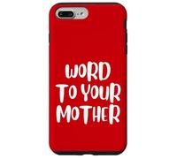 Funny Word To Your Mother Jokes Sarcastic Carcasa para iPhone 7 Plus/8 Plus