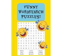 Funny WordSearch Puzzles!: 50 WordSearch Puzzles with Solutions | Convenient 7x10 Size | Funny Words