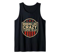Funny Working Like Crazy To Support The Lazy US Flag Camiseta sin Mangas
