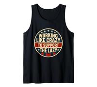 Funny Working Like Crazy To Support The Lazy US Flag Camiseta sin Mangas