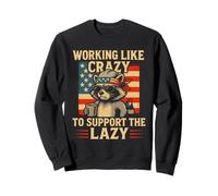 Funny Working Like Crazy To Support The Lazy US Flag Raccoon Sudadera