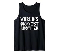 Funny World'S Okayest Brother Sarcastic Humor Sibling Camiseta sin Mangas