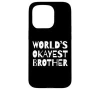 Funny World'S Okayest Brother Sarcastic Humor Sibling Carcasa para iPhone 15 Pro