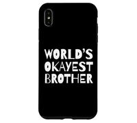 Funny World'S Okayest Brother Sarcastic Humor Sibling Carcasa para iPhone XS MAX