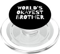 Funny World'S Okayest Brother Sarcastic Humor Sibling PopSockets PopGrip para MagSafe
