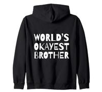 Funny World'S Okayest Brother Sarcastic Humor Sibling Sudadera con Capucha