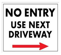 Funny Wrong Way Use Next Driveway Arrow Sign 12x8 Inch