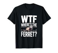 Funny WTF Wheres The Hurón Humorístico Dicho Camiseta