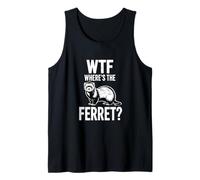 Funny WTF Wheres The Hurón Humorístico Dicho Camiseta sin Mangas