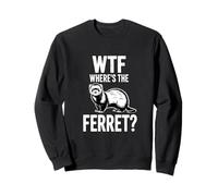 Funny WTF Wheres The Hurón Humorístico Dicho Sudadera