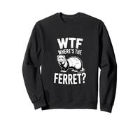 Funny WTF Wheres The Hurón Humorístico Dicho Sudadera