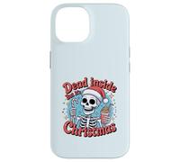 Funny Xmas Skeleton Graphic. Dead Inside But It's Christmas Carcasa para iPhone 14
