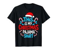 Funny Xmas This Is My Christmas Pajama Shirt PJs Men Women Camiseta