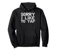 Funny Yap Gifts Meme Joke English Slang Yapper Saying Yap Sudadera con Capucha
