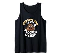 Funny Zero Days Since I Last Pooped Myself Daying Camiseta sin Mangas