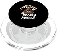 Funny Zero Days Since I Last Pooped Myself Daying PopSockets PopGrip para MagSafe