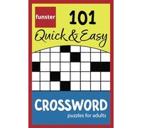 Funster 101 Quick & Easy Crossword Puzzles for Adults: The relaxing brain activity book.
