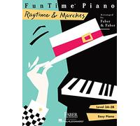 FunTime Piano, Level 3A-3B, Ragtime & Marches: Level 3A-3B: Easy Piano